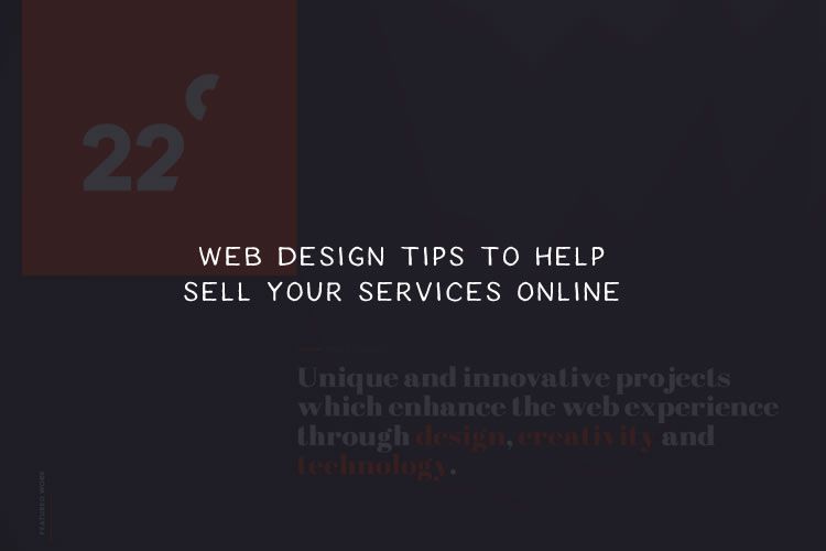 Web Design Tips to Help You Sell Services Online