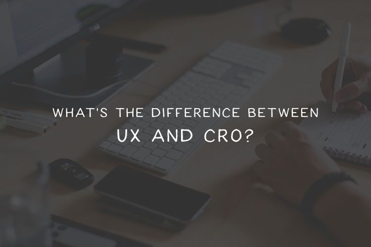 The Difference Between User Experience and Conversion Rate Optimization